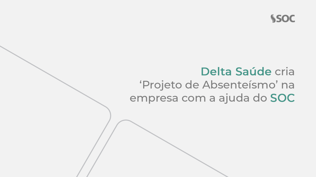 Absenteísmo, Delta saúde SOC
