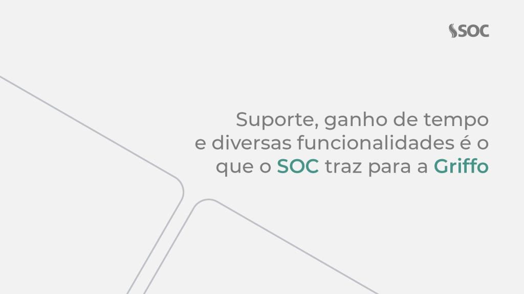 Cases de sucesso SOC - Griffo