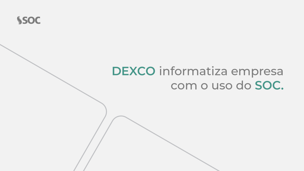 Cases de sucesso SOC - DEXCO