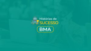 Case de Sucesso BMA