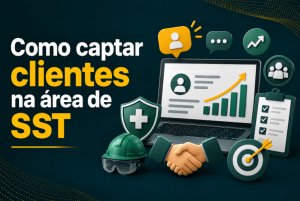 Como captar clientes na área de SST