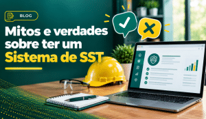 Mitos e verdades SST